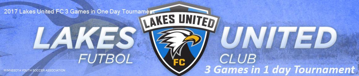 2017 Lakes United FC 3 Games in One Day Tournament banner